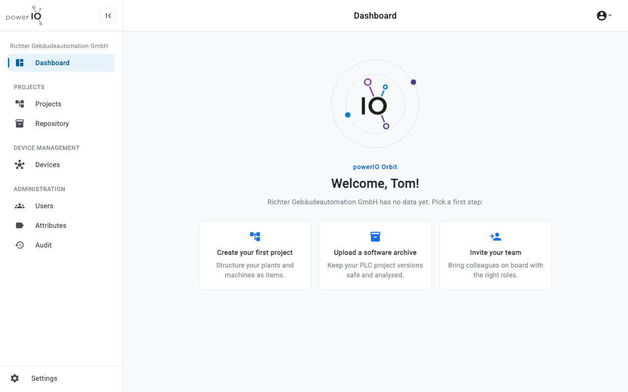 Dashboard einer neuen Organisation mit der Begrüßung Welcome, Tom und den drei Karten für die ersten Schritte